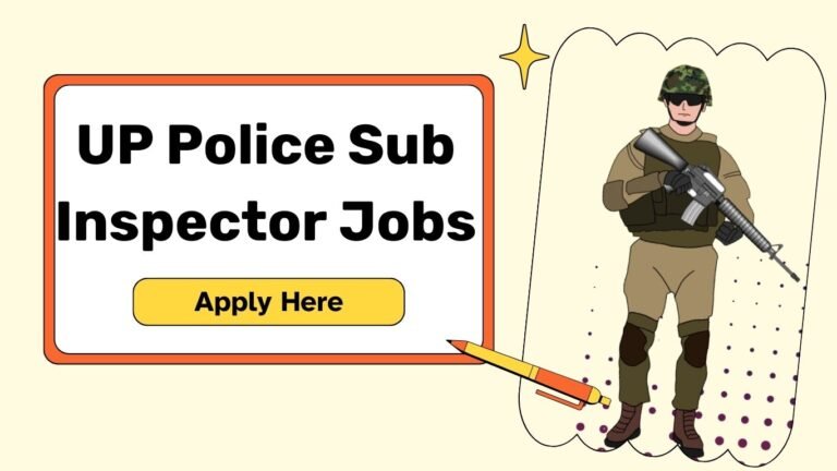 UP Police Sub Inspector Jobs 2025