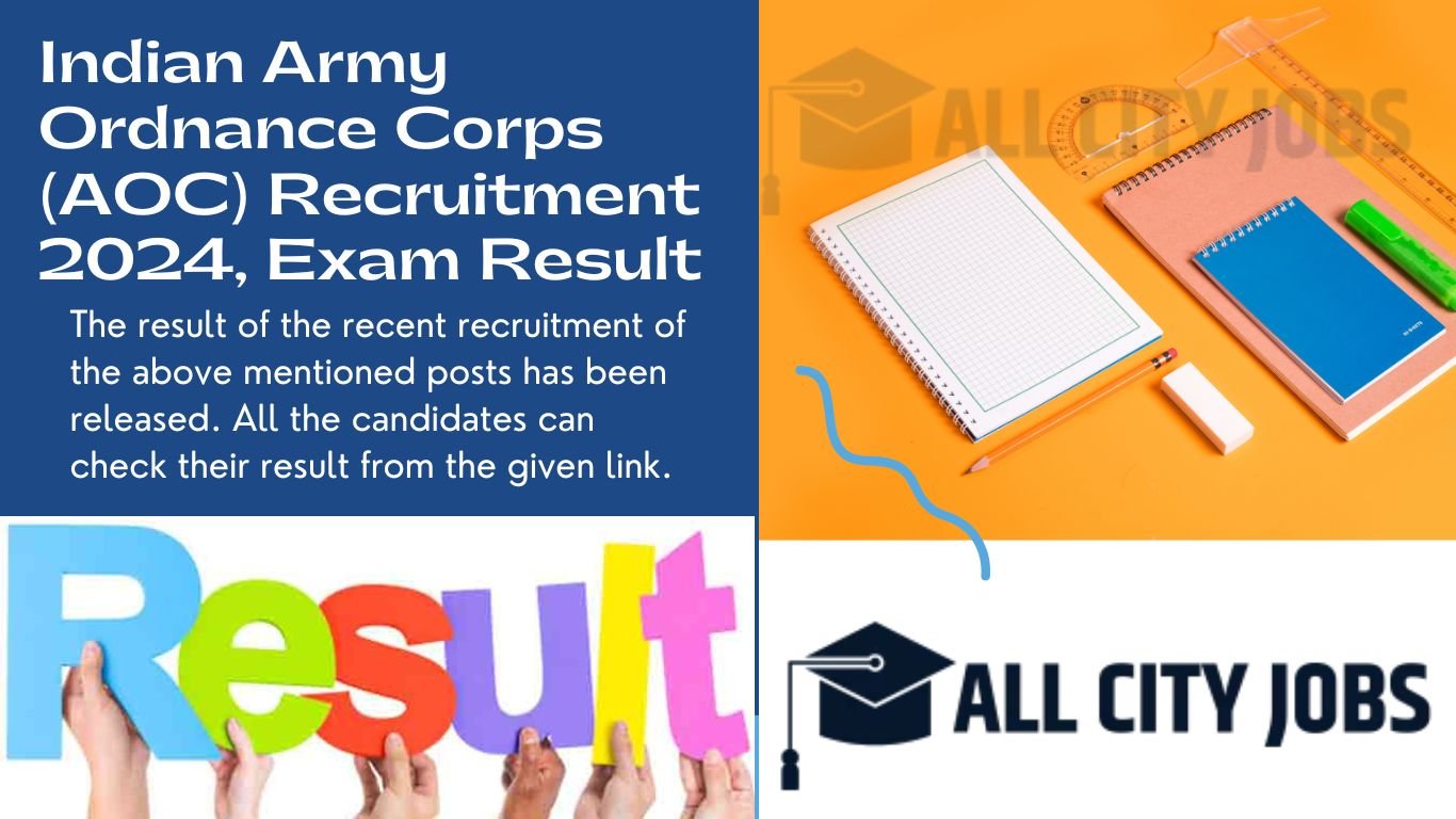 Indian Army Ordnance Corps (AOC) Recruitment 2024, Exam Result