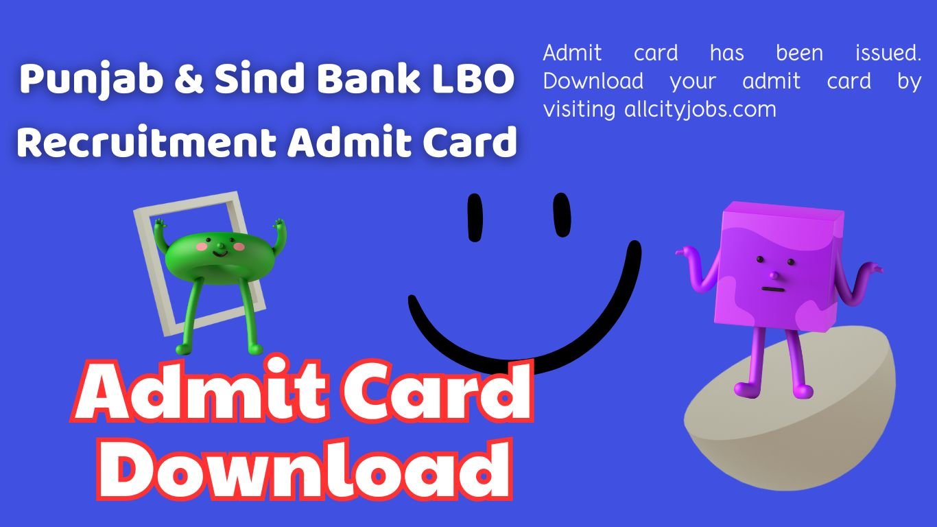 Punjab & Sind Bank LBO Recruitment Admit Card